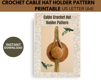 Cable Hat Holder, crochet pattern, digital/instant download, hat hanger, macramé look