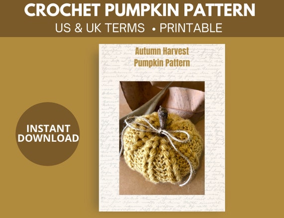 Autumn Harvest Pumpkin Crochet Pattern | gift | fall