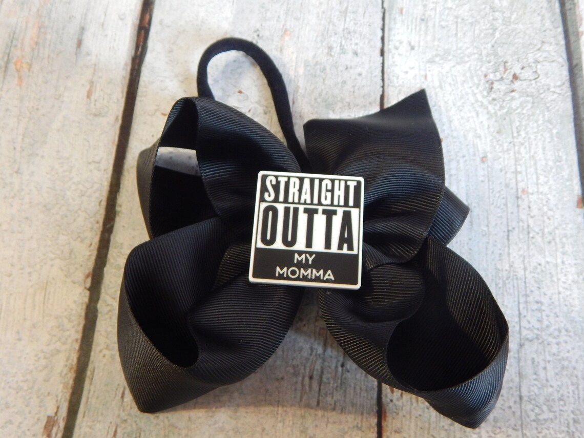 Straight Out of My Momma Headband Hair Bow Etsy