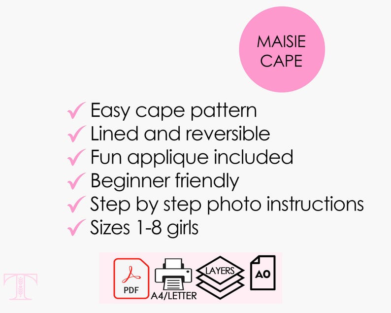 以下が含まれることがあります： 黒い文字で「MAISIE CAPE」と書かれたピンクの円。縫製パターンの機能のチェックリスト：簡単なケープパターン、裏地付きでリバーシブル、楽しいアップリケ付き、初心者向け、ステップバイステップの写真付きの説明書、サイズ1〜8女の子。パターンはPDF形式で入手可能で、A4またはレターサイズの用紙に印刷できます。