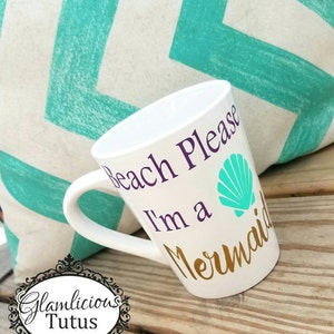 Mermaid Mug | Beach Please I'm a Mermaid | mermaid Coffee mug | Coffee mug