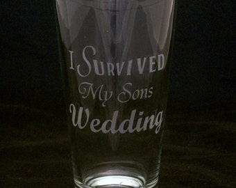 Customizable Wedding Glass, I Survived My Son's Wedding - Parents Wedding Gift, , Mom Dad Wedding Gift Glasses, in-laws Mother Father