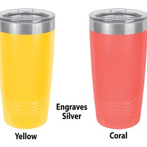 May include: Two stainless steel tumblers, one yellow and one coral, with silver lids.  Engraves Silver.