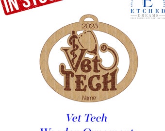 Vet tech, Vet tech Christmas Ornament, wood Ornament, Vet tech Ornament, Vet tech personalized