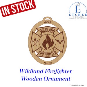 Fireman Ornament, Wildland firefighter Christmas Ornament, Personalized Ornament, Handmade Ornament, Firefighter gift, Fireman Ornament