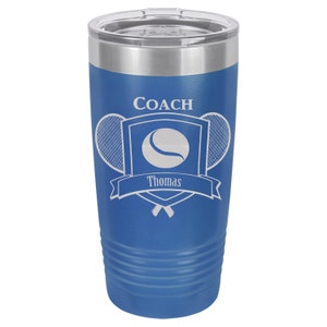 Tennis Coach/Assistant Coach or Player, Tennis Coach Coffee tumbler, Tennis Tumbler, Tennis Coach gift, Coach gift, Tennis player, Assistant