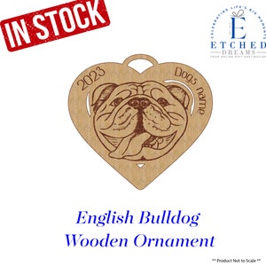 English Bulldog, wood ornament, W/ year Bulldog Gift, Dog Gift, Dog heart Ornament, Mom Day Gift, Custom Dog Ornament, Personalized Ornament