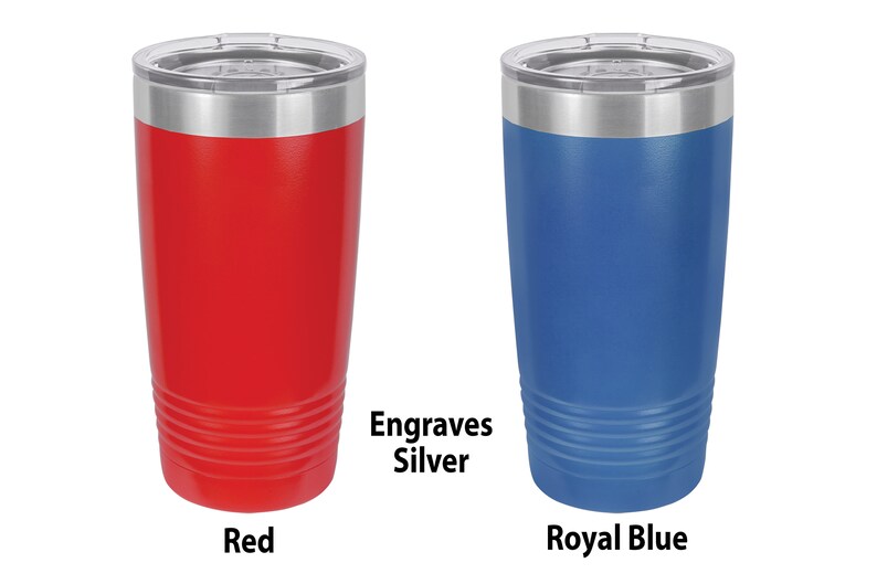 May include: Two stainless steel tumblers, one red and one royal blue, with silver lids.  Engraves Silver.