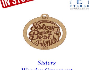 Sisters Ornament, Sisters Christmas Ornament, Personalized Ornament, Handmade Ornament, Sister gift, Sister Ornament