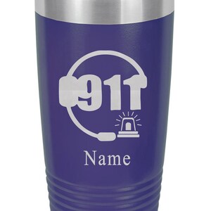 911 Dispatcher Personalized Tumbler, 911 Dispatcher Graduation Gift, 911 Dispatcher Birthday Gift, 911 Dispatcher Tumbler, 911 Dispatcher