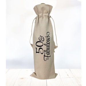 50 & Fabulous - Wine Bottle Gift Bag/Birthday Gift Bag/Gift Bag for Birthday/Drawstring Canvas Wine Bag/Coworker Gift/50th Birthday Gift Bag
