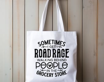 Funny Grocery Store Tote Bag: Road Rage Humor - Reusable Canvas Shopping Bag