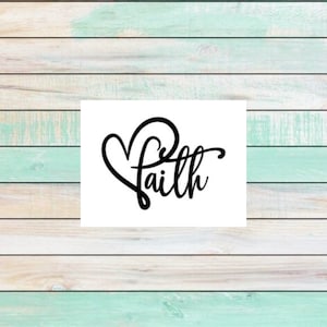 Faith Heart Decal/Christian Car Accessory/Christian Decal/Faith Sticker/Religious Decal/Tumbler Decal/Laptop Decal/Faith and Love Decal