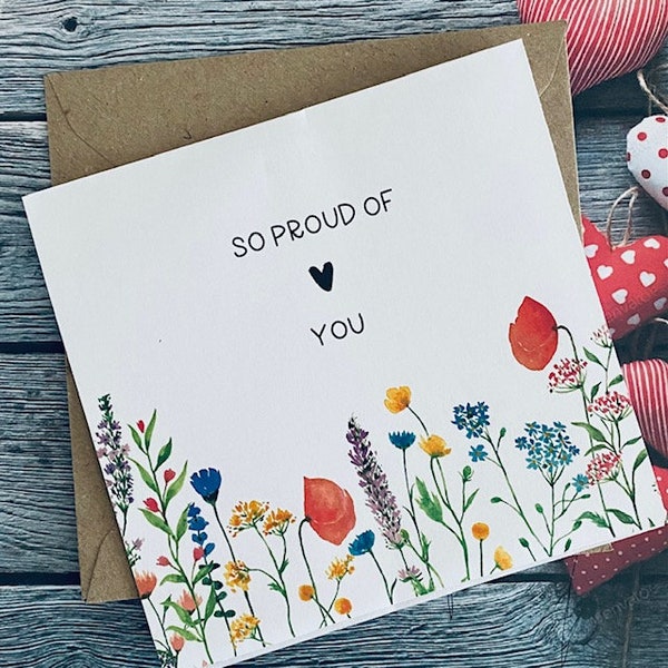 So proud of you Card - Wildflower Encouragement Card - Support Card - Congratulations for Friends Daughter Son - Graduation - New Job