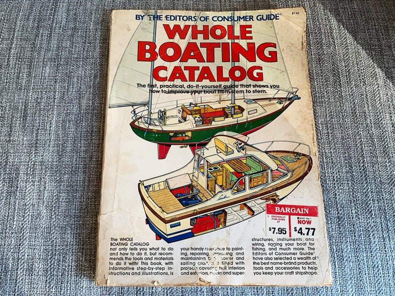 Whole Boating Catalog: The First, Practical, Do-It-Yourself Guide That Shows You image 1