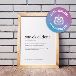 SNACKCIDENT DEFINITION PRINTABLE  |  Homemade Wall Decor  |  Definition  |  Gift  |  Minimal  |  Home Decor