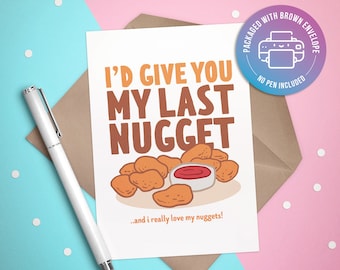 Te daría mi último nugget.. Tarjeta de felicitación - Divertido - Nuggets de pollo - Pareja Foodie - San Valentín - Aniversario - Amor