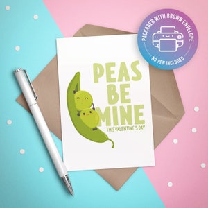 Peas Be Mine Greeting Card - Funny - Foodie Couple - Valentines - Anniversary - Love