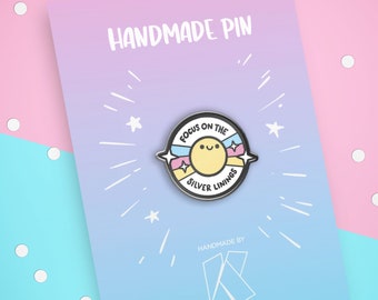 Focus On The Silver Linings | HANDMADE PLASTIC PIN I Mental Health | Shrink Plastic | Funny Badges