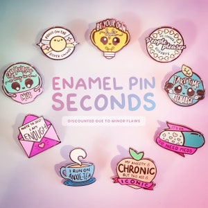 SECONDS SALE | Discounted Enamel Pins | B Grade | Mental Health | Funny Badges
