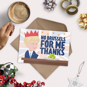 No Bruxelles per me biglietto d'auguri - Divertente - Brexit - Natale - germogli - Natale - Boris Johnson