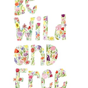 Be Wild and Free Floral Watercolor Art Print - Etsy