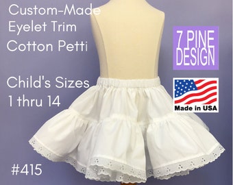 Childs Cotton Petticoat , Baby Petti-slip,  White Cotton Slip, Flower Girl underskirt,   girls slip sizes 1 through 14, custom made #415