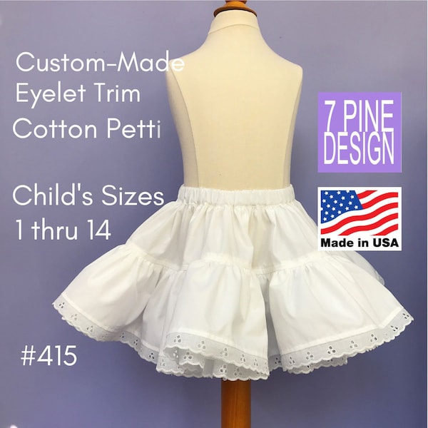 Childs Cotton Petticoat , Baby Petti-slip,  White Cotton Slip, Flower Girl underskirt,   girls slip sizes 1 through 14, custom made #415