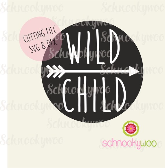 Download Wild Child Svg Arrow Svg Wild Child Sillhouette Svg Etsy