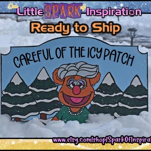 READY TO SHIP Muppet Family Christmas Ma Bear Careful of the Icy Patch Christmas Wood Sign