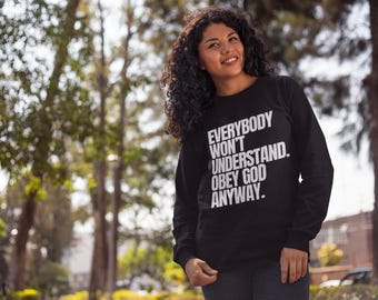 Obey God Crewneck Sweatshirt | Faith Scripture Religious Apparel