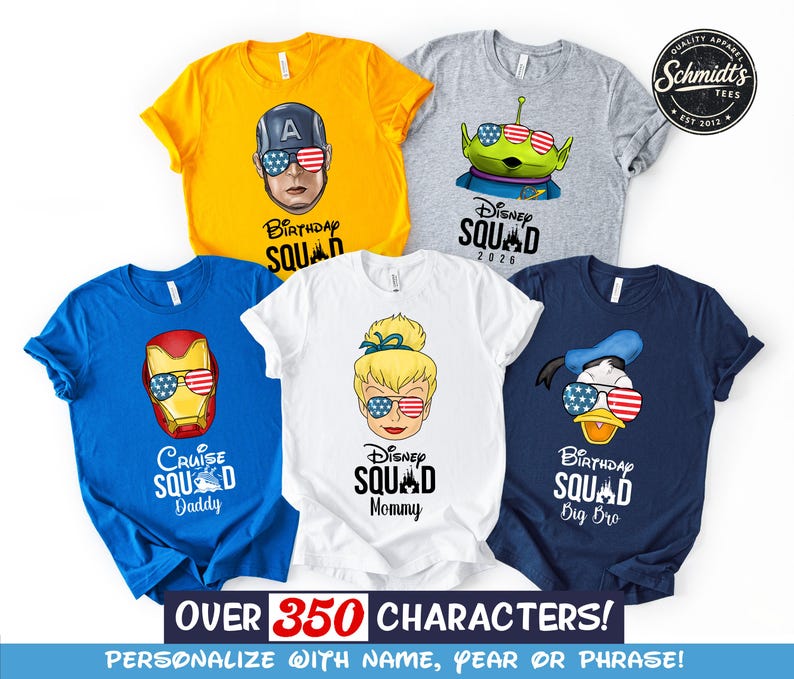 May include: Five colorful t-shirts with Disney character graphics wearing American flag sunglasses. The shirts include Captain America, an alien, Tinkerbell, Iron Man, and Donald Duck. Text on the shirts reads "Birthday Squad", "Cruise Squad Daddy", and "Disney Squad".
