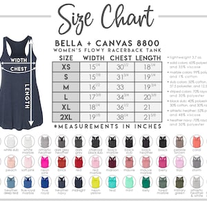 May include: Size chart for a women's flowy racerback tank, with measurements in inches. Includes width, chest, and length for sizes XS to 2XL. Features color options like white, black, and various heathered shades.