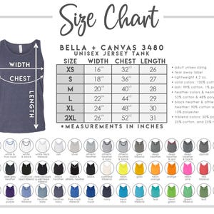 May include: Size chart for a Bella + Canvas 3480 unisex jersey tank top. The chart includes measurements in inches for sizes XS to 2XL, detailing width, chest, and length. Color options are displayed below the size chart, including white, black, and various heather and neon colors.