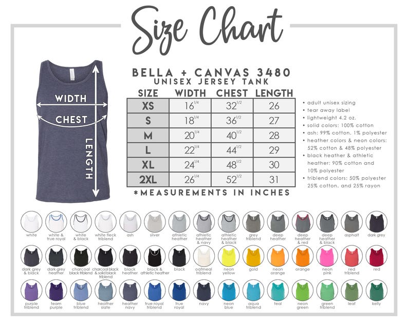 May include: Size chart for a Bella + Canvas 3480 unisex jersey tank top. The chart includes measurements in inches for sizes XS to 2XL, detailing width, chest, and length. Color options are displayed below the size chart, including white, black, and various heather and neon colors.