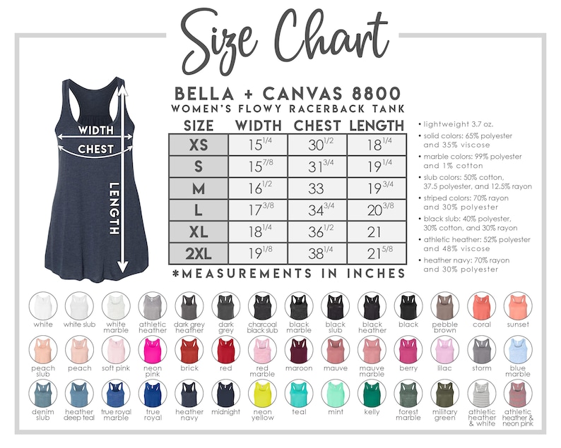 May include: Size chart for a women's flowy racerback tank, with measurements in inches. Includes width, chest, and length for sizes XS to 2XL. Features a color palette with options like white, black, and various heather shades.