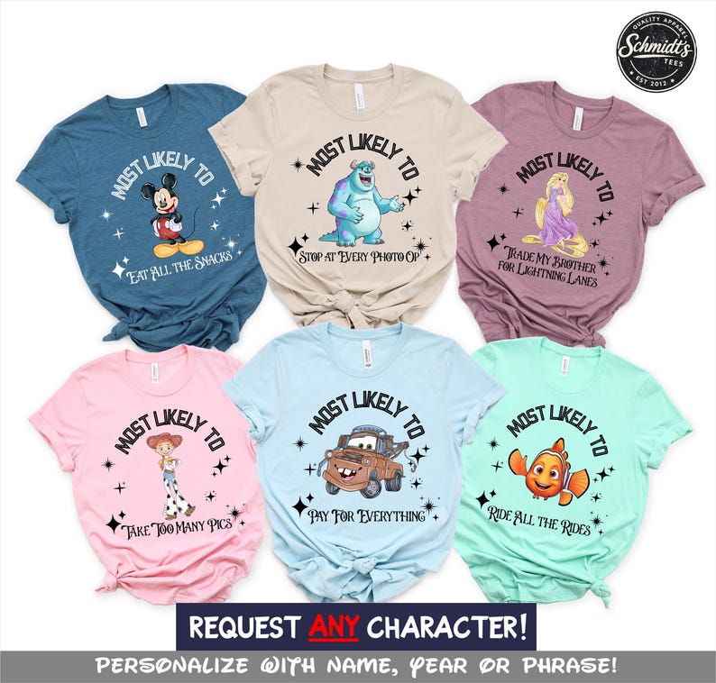 May include: Six short-sleeve t-shirts in blue, beige, mauve, pink, light blue, and mint green. Each features a Disney character graphic, the text "MOST LIKELY TO," and a unique phrase like "EAT ALL THE SNACKS" or "PAY FOR EVERYTHING" with stars.