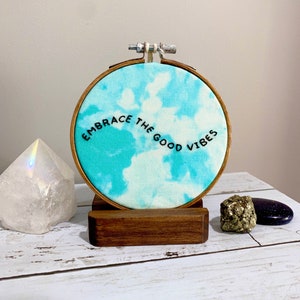 Embrace The Good Vibes, Hippie Home Decor, Good Vibes Only Sign, Gift For Friend, Tie Dye Decor, Handmade Embroidery, Positive Vibes Gifts