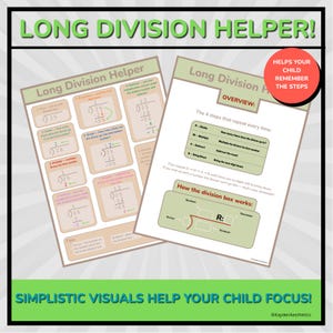 May include: Two educational posters titled "Long Division Helper" with step-by-step instructions and examples. The posters feature a green and white color scheme, with the text "Simplistic visuals help your child focus!"