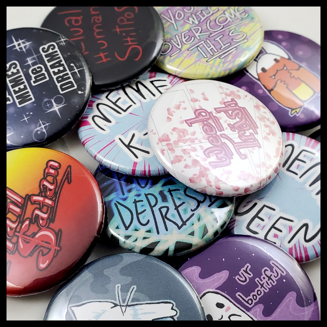 Meme Buttons Meme Pins Funny Pinback Buttons 1.5 Etsy