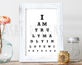 I Am TRULY MADLY DEEPLY In Love With You - Valentine's Day, Wedding, Anniversary, Birthday, Engagement - Eyechart Wall Art Poster   ECP07