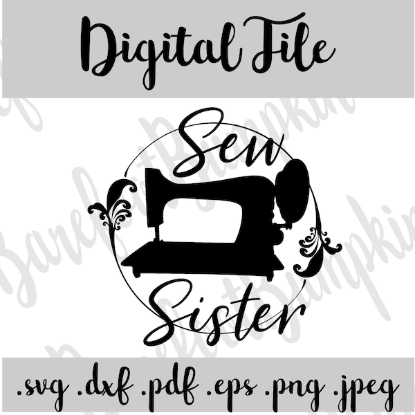 Sew Sister SVG Instant Download