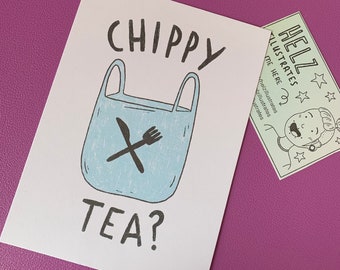 Chippy tea? - a6 art print - home decor office study food funny