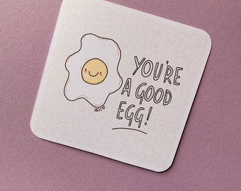 You’re A Good Egg! Square mini art print - home decor office study cute illustration