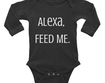 Alexa smart home device FEED ME Infant Bodysuit long sleeve