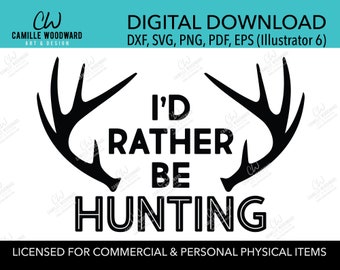 I'd Rather Be Hunting SVG, Dad Deer Hunter PNG, Funny Hunting Life, Cricut Cut File, Black & White - Digital Download Transparent