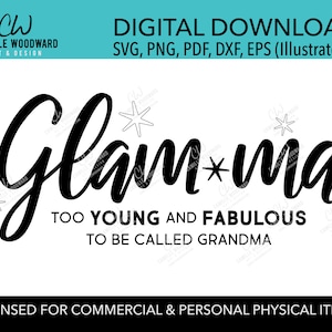 Glam-Ma SVG, junge fabelhafte Oma, Großmutter, Cricut, Silhouette - Laser Cut Gravur Sublimation Digitaler Download transparent