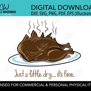 Griswold Turkey Exploded A Little Dry, SVG, EPS, PNG - Sublimation Digital