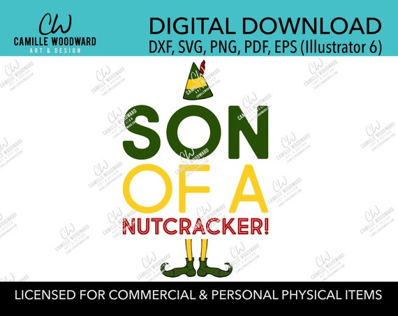 Download Christmas Buddy The Elf Son Of A Nutcracker Quote Svg Eps Etsy