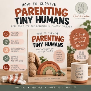 May include: A book titled How to Survive Parenting Tiny Humans with a beige cover featuring a brown plush bunny, a wooden rainbow, and a wooden car. Beside it sits a ceramic mug with the text Good Parents Do Hard Things and a striped sock.
